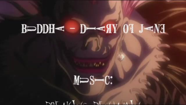 Death Note Movie. Breaking Benjamin - The Diary of Jane