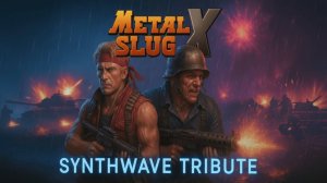 Metal Slug X • 14 Heavy Dark Synthwave Tribute (Pixel Wave)