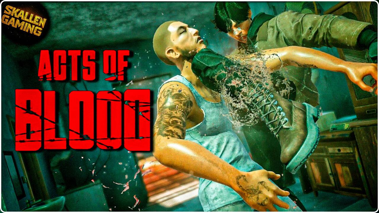 Acts of Blood Demo \ Первый Взгляд Новинка смотреть онлайн