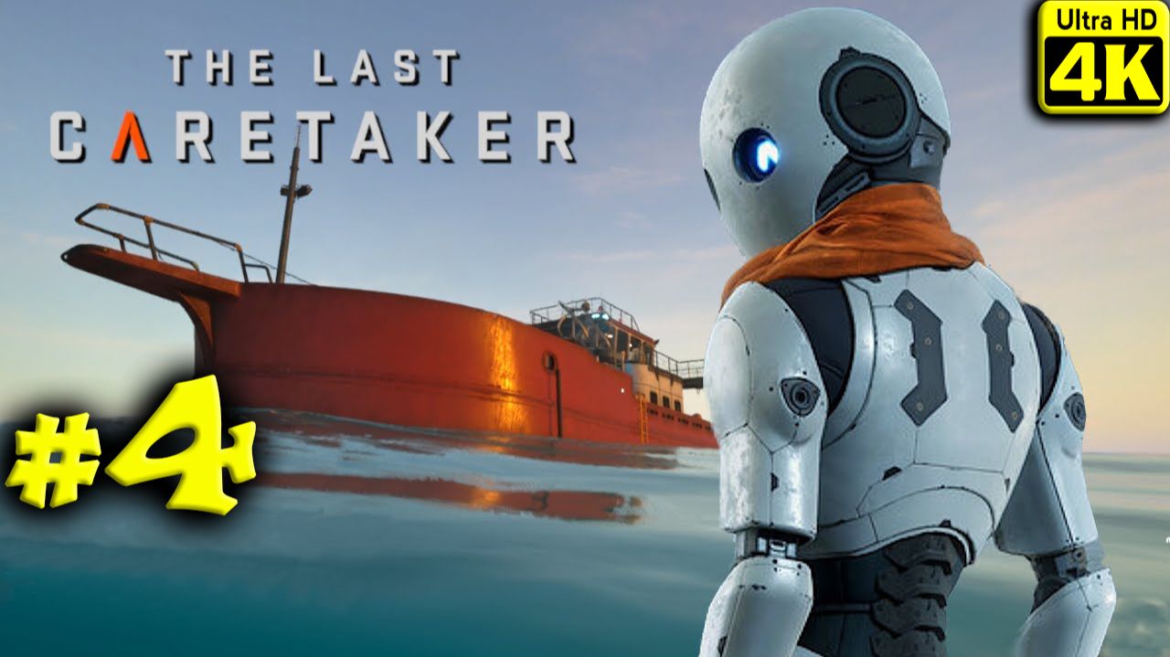 The Last Caretaker [4K] ➤ Прохождение ➤ Часть 4 смотреть онлайн