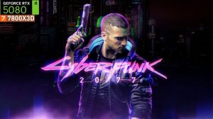 Cyberpunk 2077 | 2К - 1440p | RTX 5080 | AMD Ryzen 7 7800X3D | 32GB