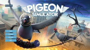 Pigeon Simulator - Первые 10 минут геймплея на PC 🎮 — Прохождение без комментариев 🔇