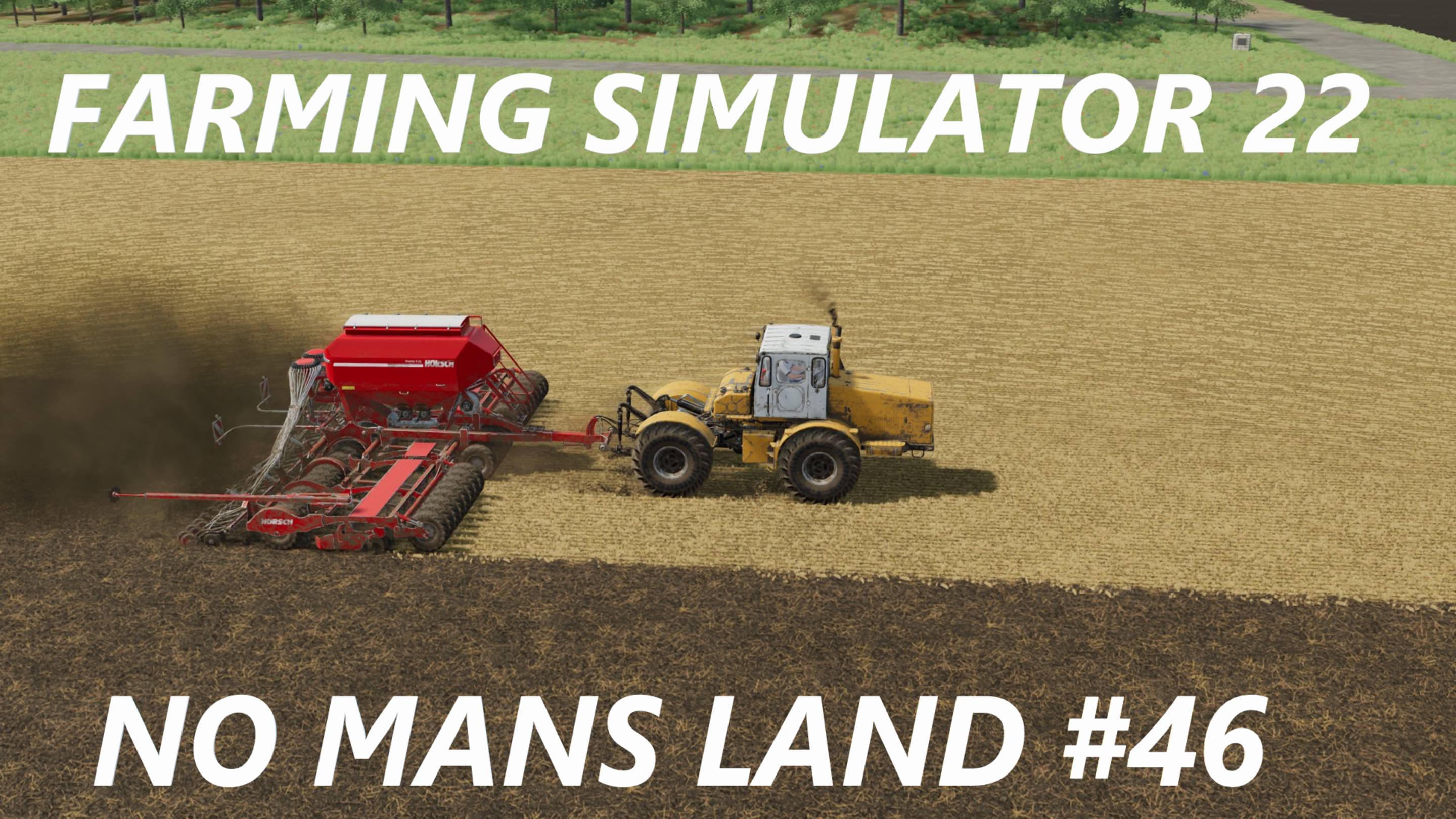 Farming Simulator 22. No Mans Land #46