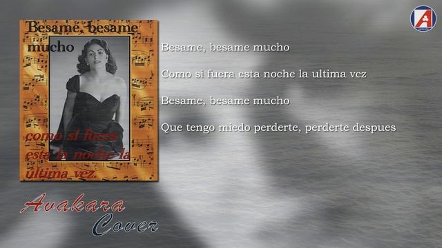 Besame Mucho - Consuelo Velázquez (cover By Avakara)