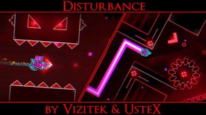 Disturbance by Vizitek & UsteX | Demon Level