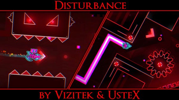 Disturbance by Vizitek & UsteX | Demon Level