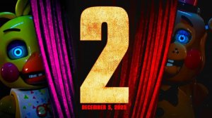 Пять Ночей с Фредди Фильм 2 ◀ Официальный трейлер №5 ▶ 4K HD