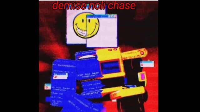 Demise Noli Chase