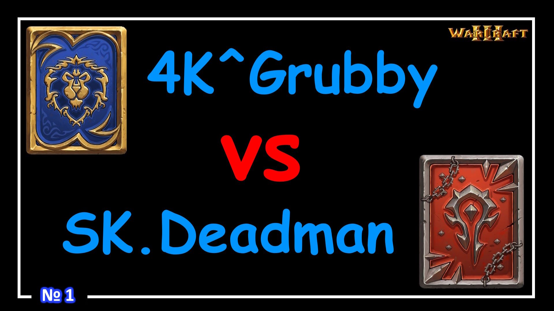 Warcraft 3  - 4K^Grubby Vs SK.Deadman (ESWC 2005 - Grand Finals) №1