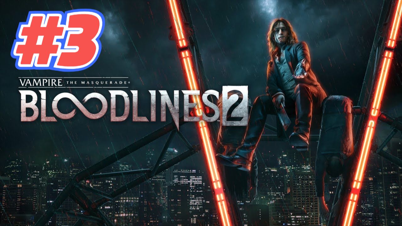 Vampire The Masquerade Bloodlines 2 прохождение #3 Спасти гулей Сафийи смотреть онлайн