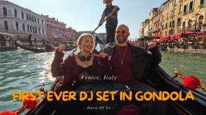 First ever deep house DJ set in Gondola @ Venice, Italy