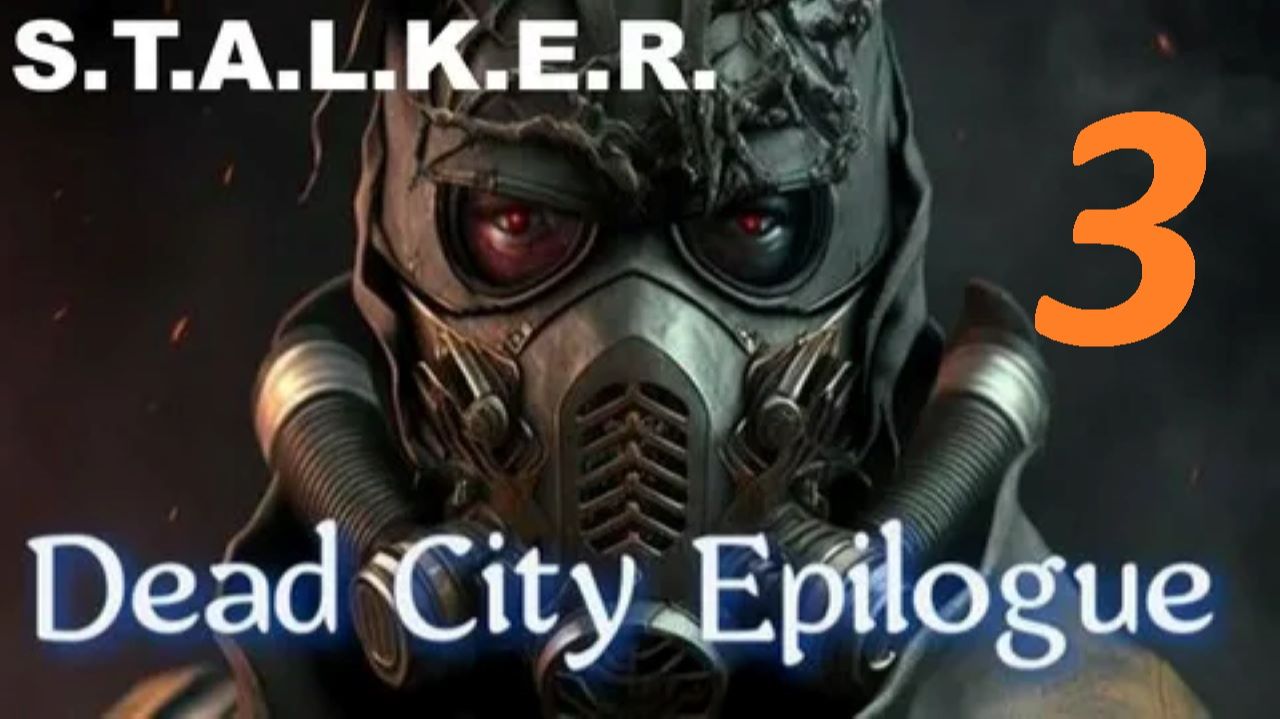 Прохождение S.T.A.L.K.E.R Dead City Epilogue. Часть 3 Найдем в лаборатории часть фрагмента смотреть онлайн