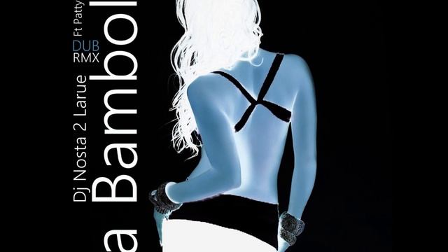 La Bambola Dubstep Remix