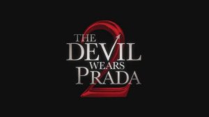 Дьявол носит Prada 2 — первый трейлер сиквела 2026