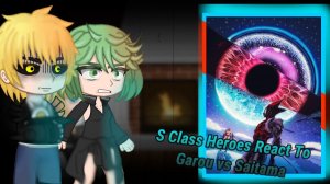 Реакция героев S-Класса на Гароу / 2 часть / Персонажи Ванпачмена / Гача реакция / One-Punch Man