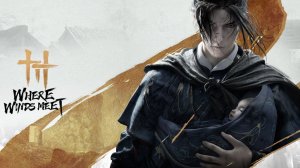 Where Winds Meet - Игра кайф!!! 100 гигов шикарнейшей ARPG! Первые 15 минут геймплея!