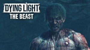 ОХОТА НА ЗВЕРЯ - Dying Light: The Beast #38