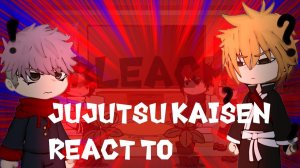 Реакция Магической битвы на Ичиго / Персонажи аниме / Гача реакция / Bleach