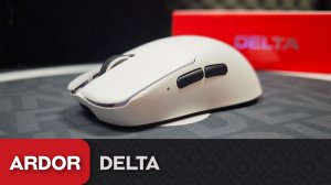 Обзор Ardor Delta. Нотки Zowie U2 за 4.5к