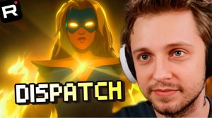СТИНТ ИГРАЕТ В DISPATCH //  ПОСЛЕДНИЙ ЭПИЗОД