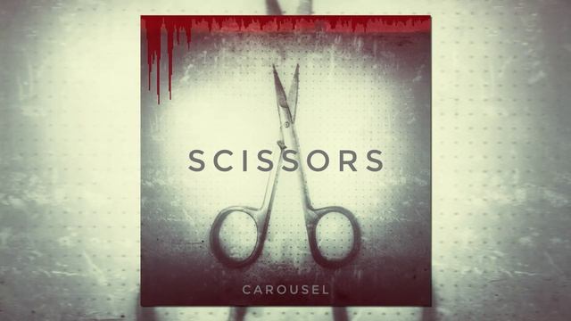 CAROUSEL - Scissors смотреть онлайн