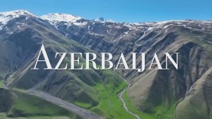Азербайджан — фильм о живописных местах с расслабляющей музыкой