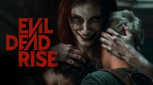Evil Dead: Rise-Official Trailer 1