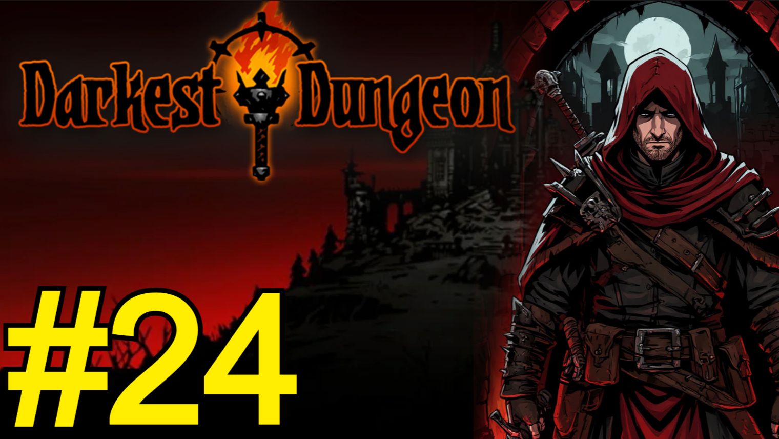 Darkest Dungeon Прохождение(2025) ч24 смотреть онлайн