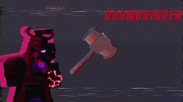 DOOMBRINGER Chase Theme {Forsaken UST}