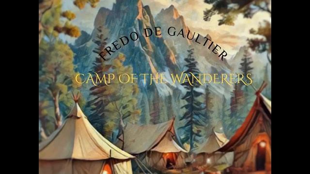 Camp of the Wanderers смотреть онлайн