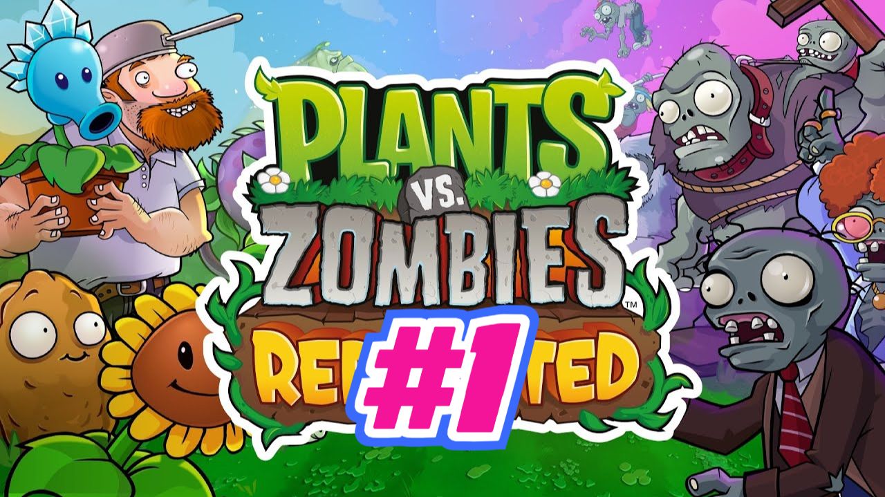 Plants vs Zombies Replanted прохождение #1 lvl1-1\1-6 смотреть онлайн