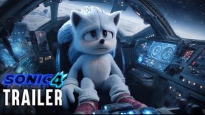 Соник 4 (Трейлер 2026)