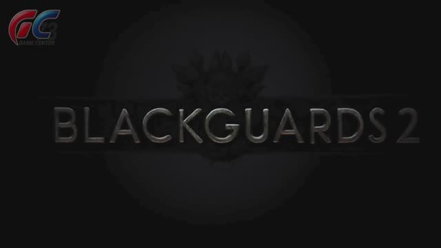 Blackguards 2 - Трейлер игры