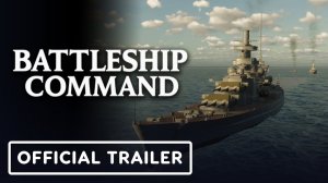 Анонсирован новый симулятор морских сражений Второй мировой войны Battleship Command
