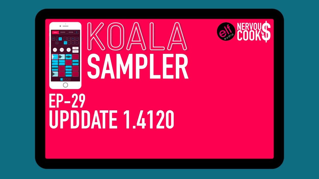 Koala Sampler x NervousCook$ | EP 29: Update v1.4120 - Pad Colour