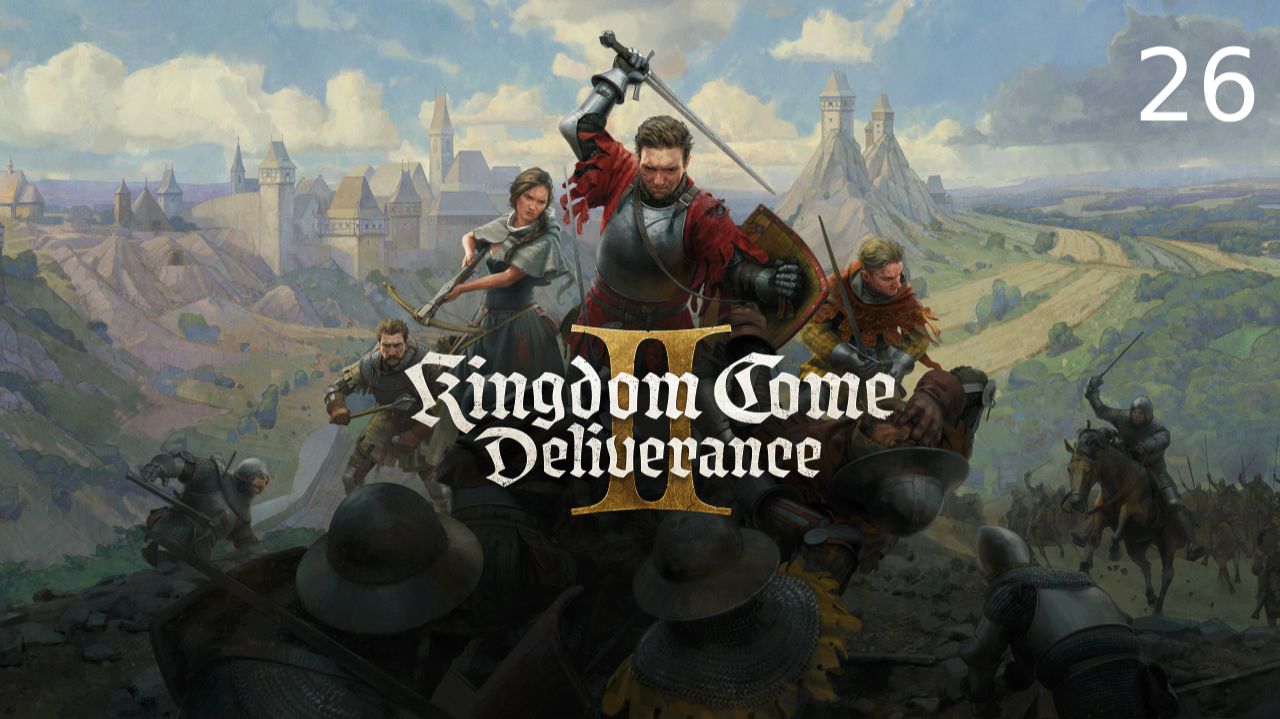 Kindom Come: Deliverance 2 | Часть 26 - Кутна-Гора.