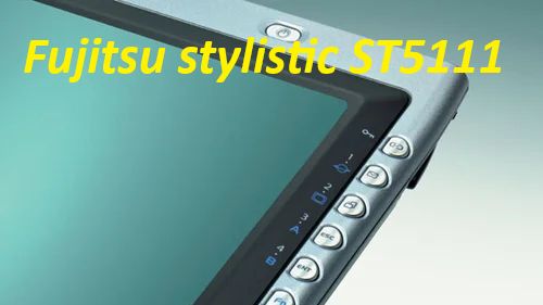 Обзор Fujitsu Stylistic ST5111