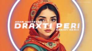 Aram Asatryan – Draxti Peri (Hanafi Remix) #afrohouse #armenian