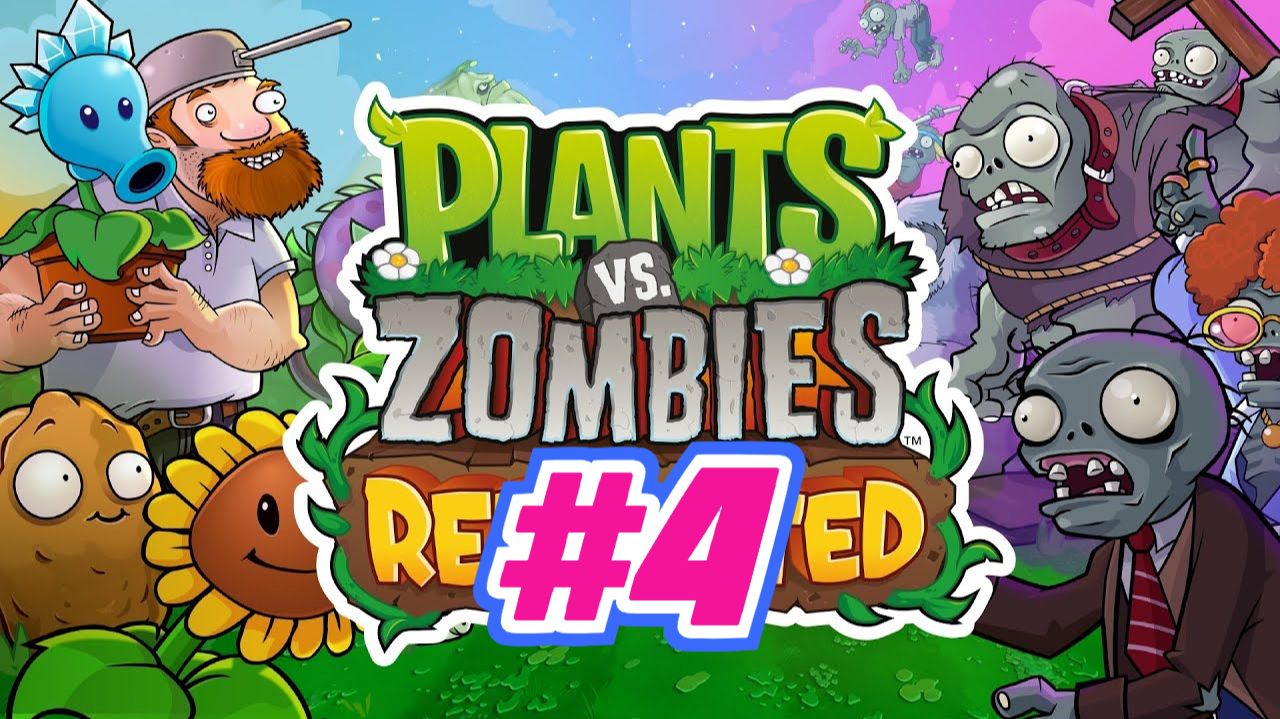 Plants vs Zombies Replanted прохождение #4 lvl 3-5 \ 4-4 смотреть онлайн