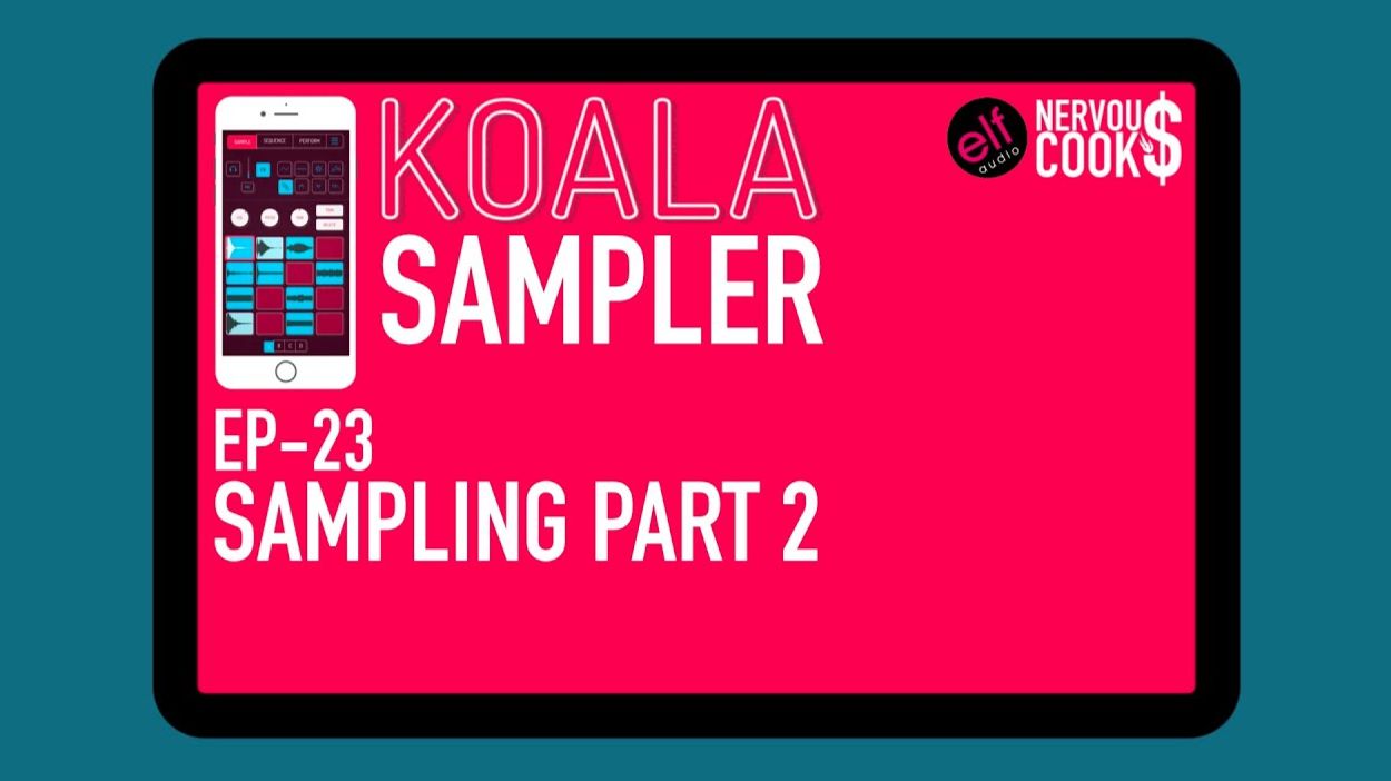 Koala Sampler x NervousCook$ | EP 23: Sampling Deep Dive Part 2 (16 Velocity and Filtering FX)