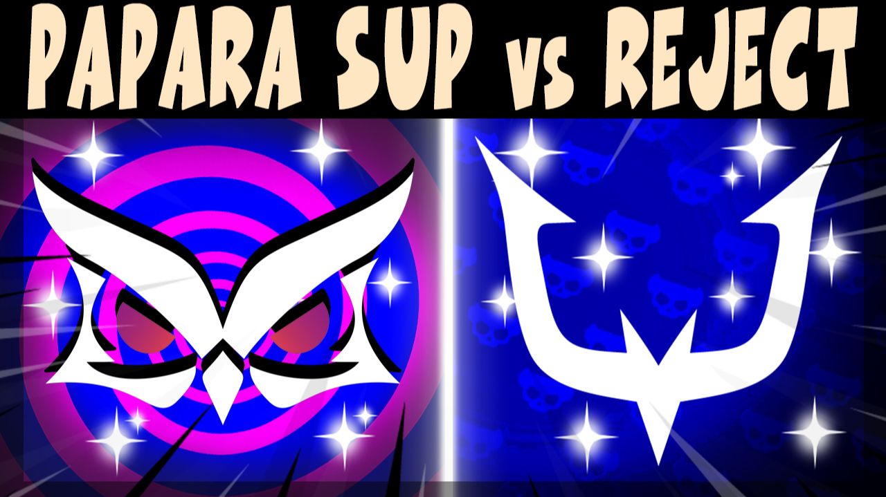 PAPARA SUPERMASSIVE Vs REJECT #brawlstars