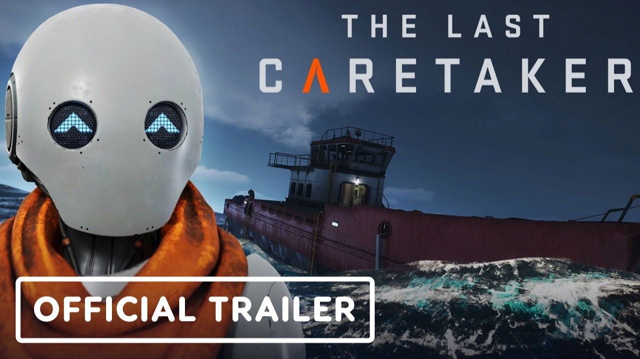 Авторы The Last Caretaker показали новый трейлер смотреть онлайн