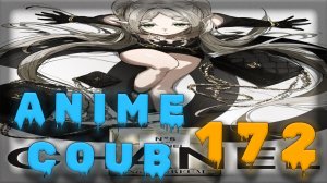 Аниме кообы | Anime COUB | Аниме приколы | AMV | Лучшие и смешные аниме моменты #172 лучшее за 2025
