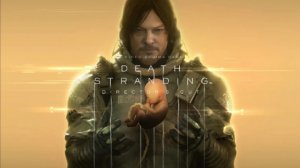 Death Stranding Director's Cut Часть 9. Разлом времени: Новые откровения. Прохождение без слов