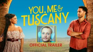 YOU, ME & TUSCANY (2026) Официальный Трейлер фильма Ты, я и Тоскана на русском | Halle Bailey