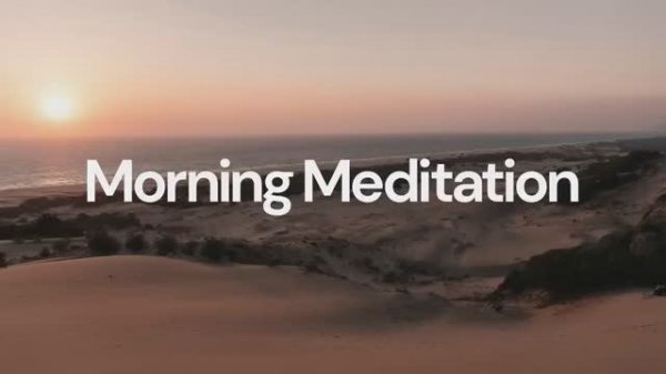 Morning Meditation