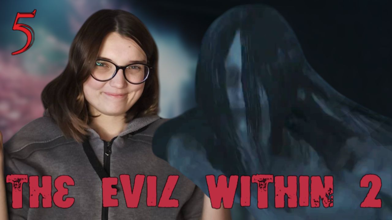 КРАССАВИЦА /5/ The Evil Within 2