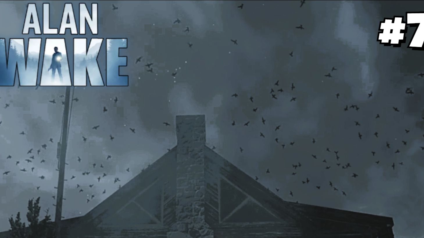 ПТИЦЫ АТАКУЮТ l ALAN WAKE #7