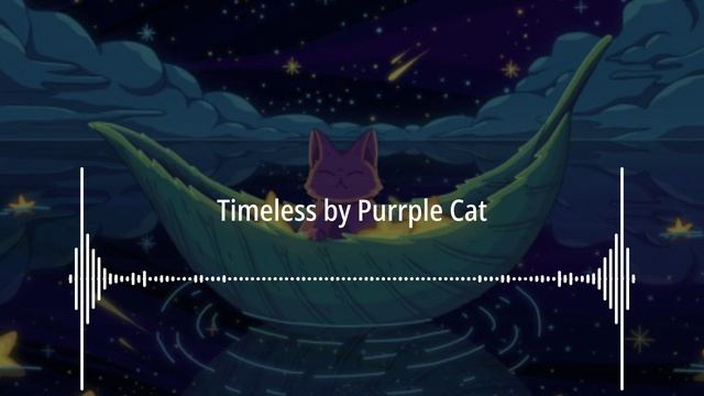 🎬 Timeless By Purrple Cat | No Copyright Sounds (NCS)