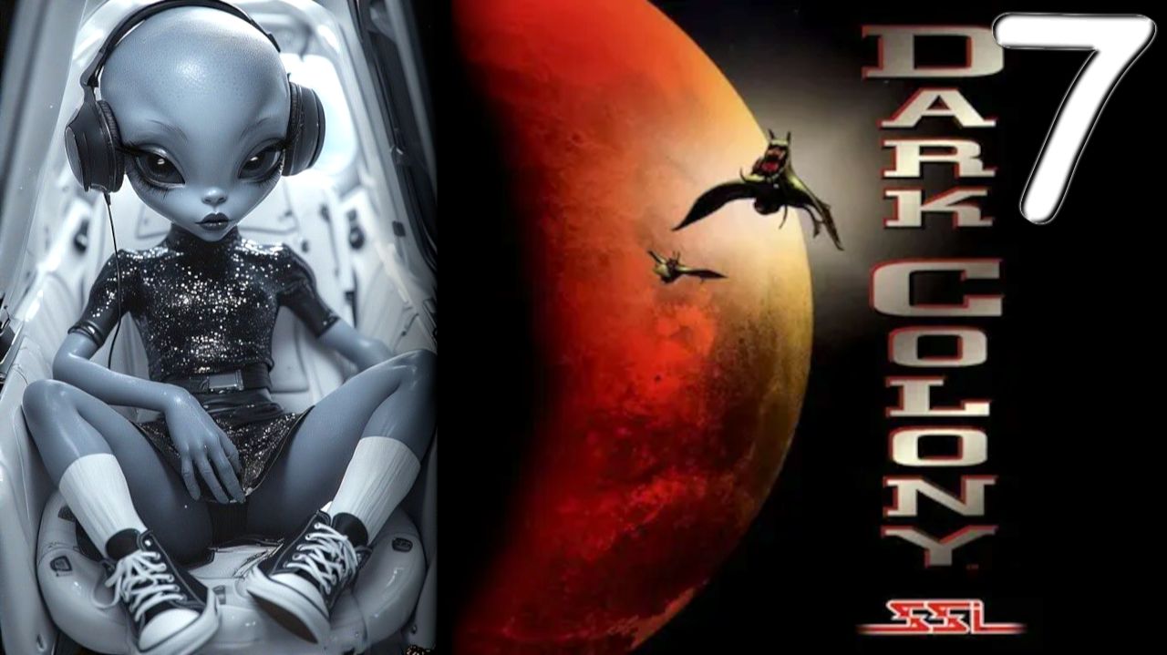 👽🛸 Dark Colony. Taar Campaign № 7